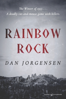 Rainbow Rock By Dan Jorgensen Cover Image