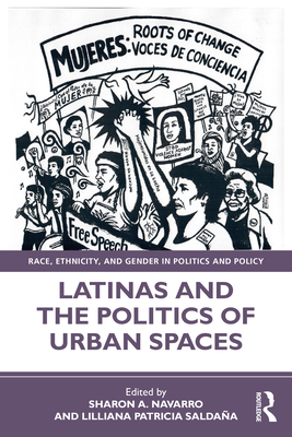 Latinas and the Politics of Urban Spaces Cover Image