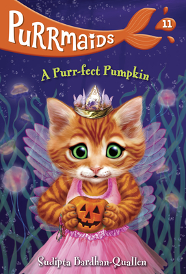 Purrmaids #11: A Purr-fect Pumpkin By Sudipta Bardhan-Quallen, Vivien Wu (Illustrator) Cover Image