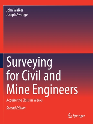 Surveying for Civil and Mine Engineers: Acquire the Skills in Weeks Cover Image