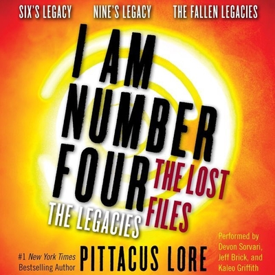 I Am Number Four: The Lost Files: The Legacies Lib/E: Six's Legacy, Nine's Legacy, and the Fallen Legacies (I Am Number Four Series: The Lost Files #1) Cover Image