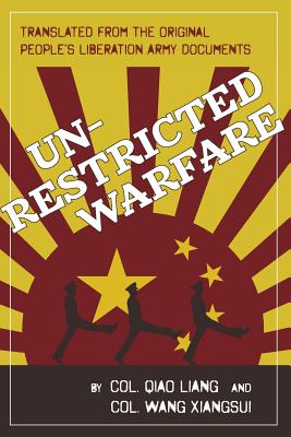 Unrestricted Warfare: China's Master Plan to Destroy America