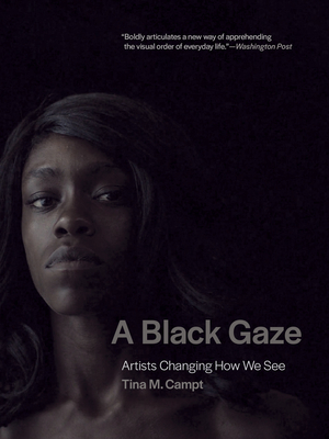 A Black Gaze: Artists Changing How We See Cover Image