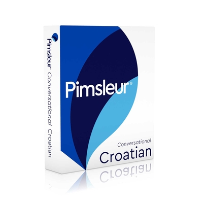 Pimsleur Croatian Conversational Course - Level 1 Lessons 1-16 CD: Learn to Speak and Understand Croatian with Pimsleur Language Programs Cover Image