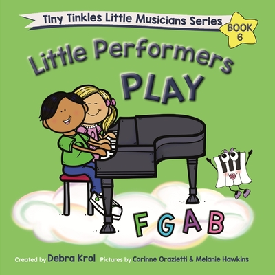 Little Performers Book 6 Play FGAB Cover Image
