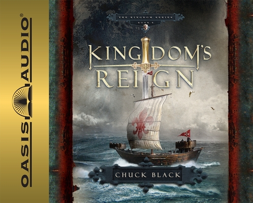 Kingdom's Reign (Kingdom Series #6) By Chuck Black, Andy Turvey (Narrator) Cover Image