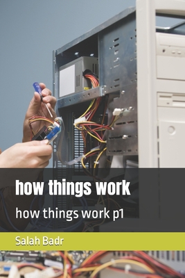 Thing Works Software how things work: how things work p1 | mitpressbookstore