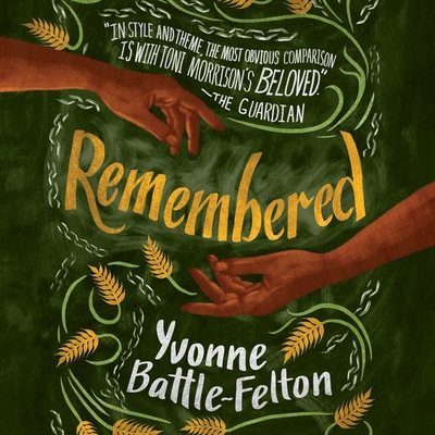 Remembered By Yvonne Battle-Felton (Read by) Cover Image