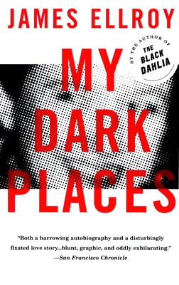 My Dark Places: A True Crime Autobiography Cover Image