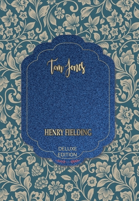 Tom Jones By Henry Fielding Cover Image