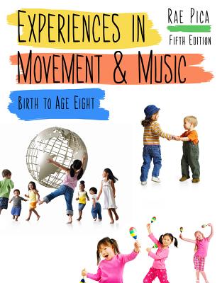 Experiences in Movement and Music By Rae Pica Cover Image