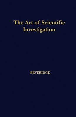 The Art of Scientific Investigation Cover Image