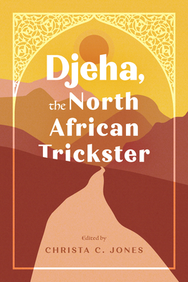 Djeha, the North African Trickster