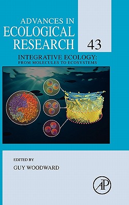 Integrative Ecology: From Molecules to Ecosystemsvolume 43
