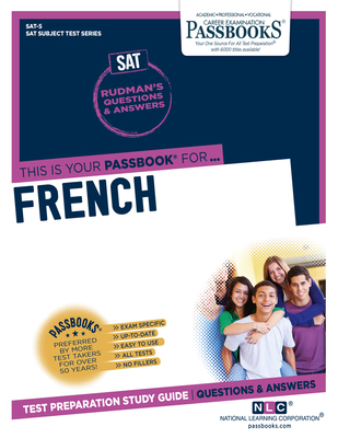 French (SAT-5): Passbooks Study Guide (College Board SAT Subject Test Series #5) By National Learning Corporation Cover Image