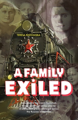 A Family Exiled By Teresa Radomska Cover Image