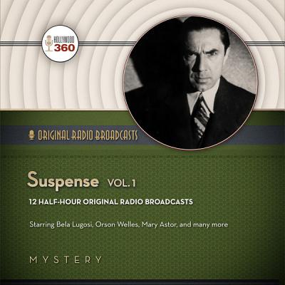 Suspense, Vol. 1 Lib/E (Classic Radio Collection) Cover Image
