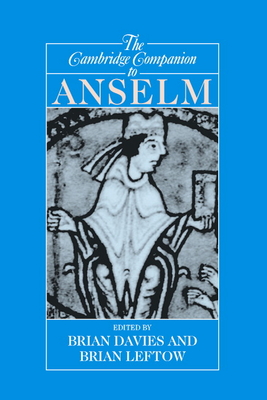 The Cambridge Companion to Anselm (Cambridge Companions to Philosophy) Cover Image