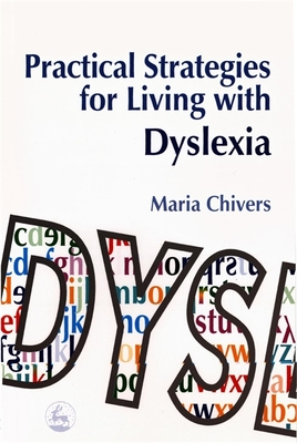 Practical Strategies for Living with Dyslexia Cover Image