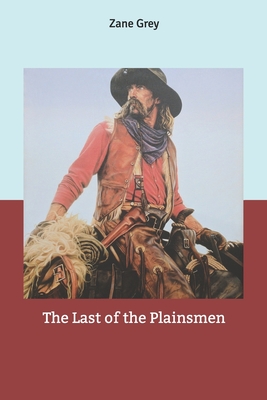 The Last of the Plainsmen