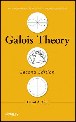 Galois Theory 2e (Pure and Applied Mathematics: A Wiley Texts)