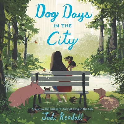 Dog Days in the City Lib/E By Jodi Kendall, Cassandra Morris (Read by) Cover Image