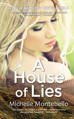 A House of Lies: A Belle Hamilton Novel Book 2 (The Belle Hamilton Novels #2)