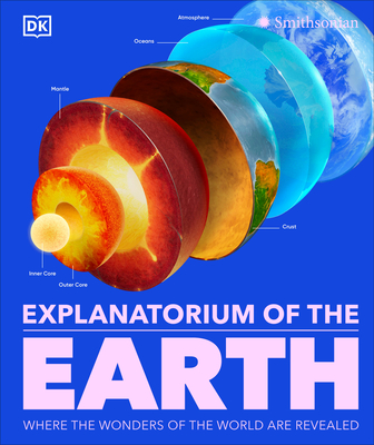 Explanatorium of the Earth (DK Explanatorium) Cover Image