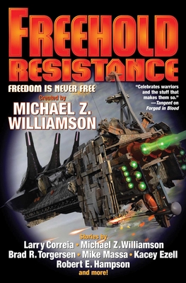 Freehold: Resistance By Michael Z. Williamson (Editor) Cover Image