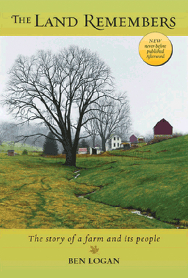 The Land Remembers: A Story of a Farm and Its People Cover Image