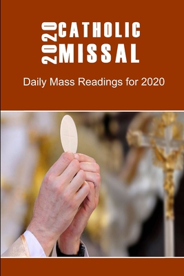 2020 Catholic Missal: Daily Mass Reading for Spiritual Growth By Catholic Printers Press Cover Image