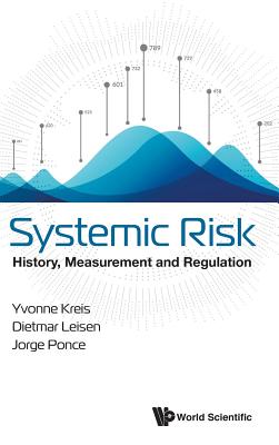 Systemic Risk: History, Measurement and Regulation Cover Image