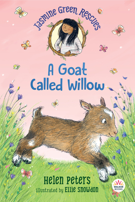 Jasmine Green Rescues: A Goat Called Willow