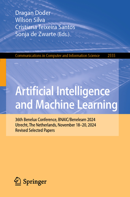 Artificial Intelligence and Machine Learning: 36th Benelux Conference ...