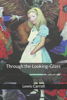 Through the Looking-Glass