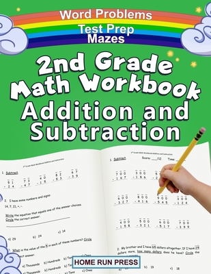 2nd Grade Math Workbook Addition and Subtraction: Second Grade Workbook, Timed Tests, Ages 4 to 8 Years By LLC Home Run Press Cover Image