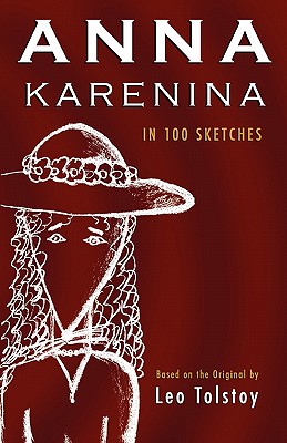 Anna Karenina: In 100 Sketches Cover Image