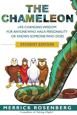 The Chameleon: Life-Changing Wisdom for Anyone Who Has a Personality or Knows Someone Who Does Student Edition Cover Image