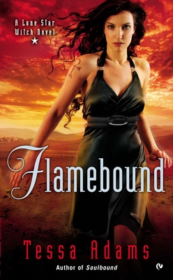 Cover for Flamebound: A Lone Star Witch Novel