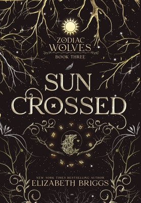 Sun Crossed (Zodiac Wolves #3)