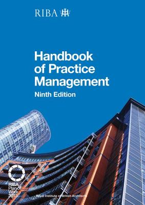 Riba Architect's Handbook of Practice Management: 9th Edition Cover Image