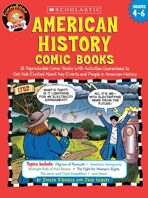 FunnyBone Books: American History Comic Books: Twelve Reproducible Comic Books With Activities Guaranteed to Get Kids Excited About Key Events and People in American History Cover Image