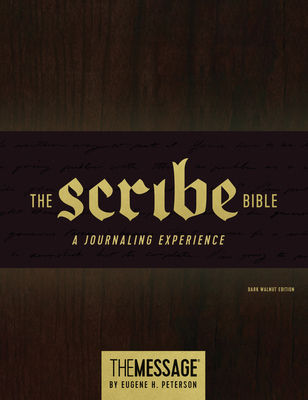 The Scribe Bible: Featuring the Message by Eugene H. Peterson Cover Image