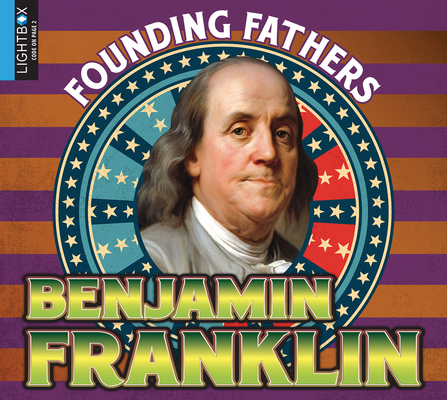 Benjamin Franklin (Founding Fathers) By Steve Goldsworthy Cover Image