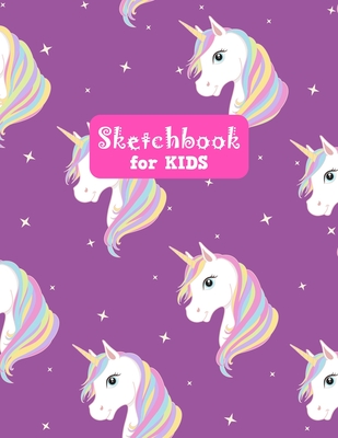 Sketchbook for Kids: Pretty Unicorn Large Sketch Book for Drawing