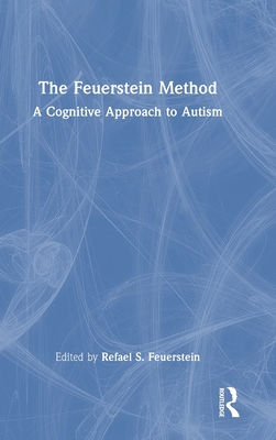 The Feuerstein Method: A Cognitive Approach to Autism Cover Image