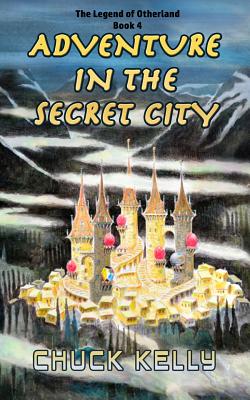 Adventure In the Secret City (Legend of Otherland #4)