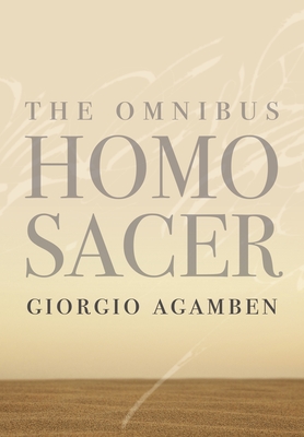 The Omnibus Homo Sacer (Meridian: Crossing Aesthetics) By Giorgio Agamben Cover Image