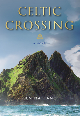 Celtic Crossing: A Novel (Paraclete Fiction #1) Cover Image