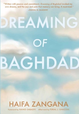 Dreaming of Baghdad (Women Writing the Middle East) By Haifa Zangana, Ferial J. Ghazoul (Afterword by) Cover Image
